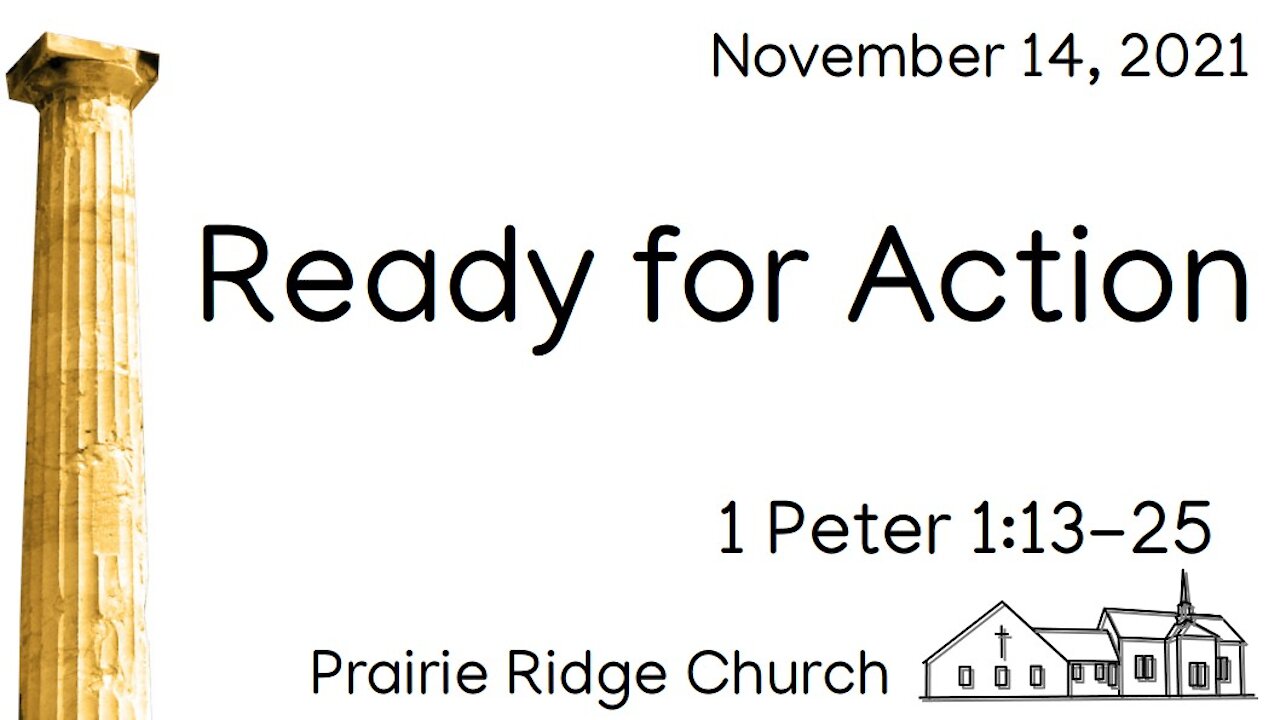 Ready for Action - 1 Peter 1:13-25