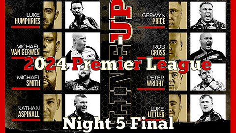 2024 Premier League Night 5 Aspinall v Cross