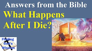 What Happens After I Die?