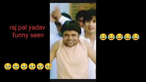 Raj pal yadav best funny seen