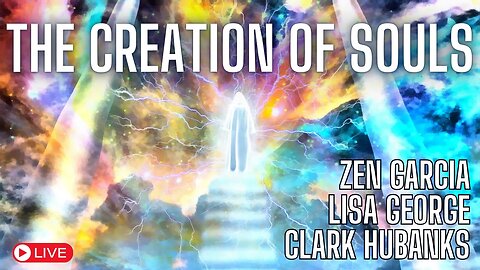 Soulful Origins - The Creation of Souls with Zen Garcia, Lisa George & Clark Hubanks