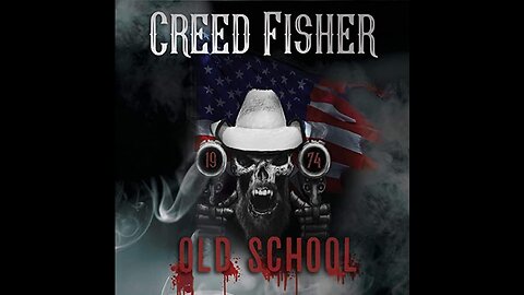 CREED FISHER: OLD SCHOOL