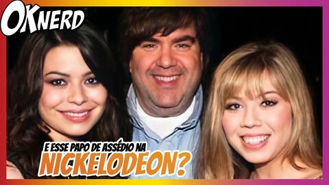 ESSE PAPO DE ASSÉDIO NA NICKELODEON É VERDADE?