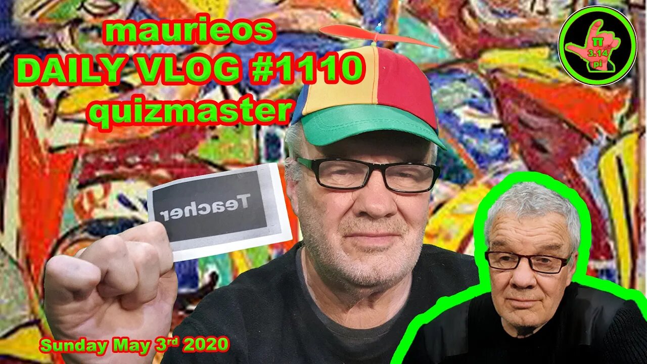 maurieos DAILY VLOG #1110 quizmaster