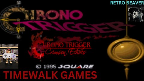 CHRONO TRIGGER: CRIMSON ECHOES (PHYSICAL COPY)