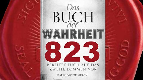 Im Römischen Imperium wird sich der große Gräuel gegen Mich erheben - (Buch der Wahrheit Nr 823)