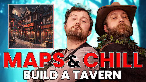 "Build A Tavern Part 2" | Map Making in DungeonDraft | Maps & Chill