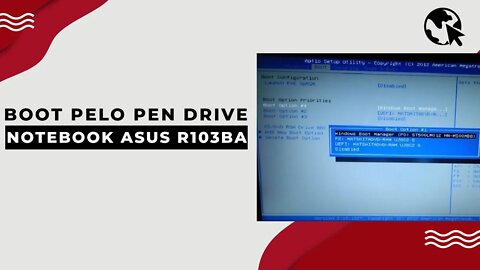Como dar BOOT PELO PEN DRIVE no NOTEBOOK ASUS R103BA
