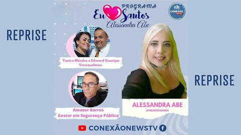 Eu amo Santos - Alessandra Abe - REPRISE