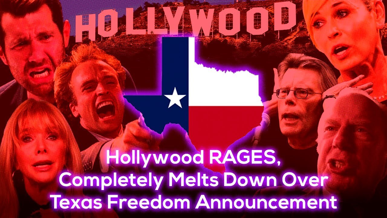 Hollywood RAGES, Completely Melts Down Over Texas Freedom Announcement