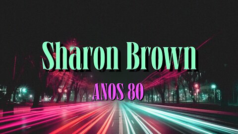 SHARON BROWN – I SPECIALIZE IN LOVE