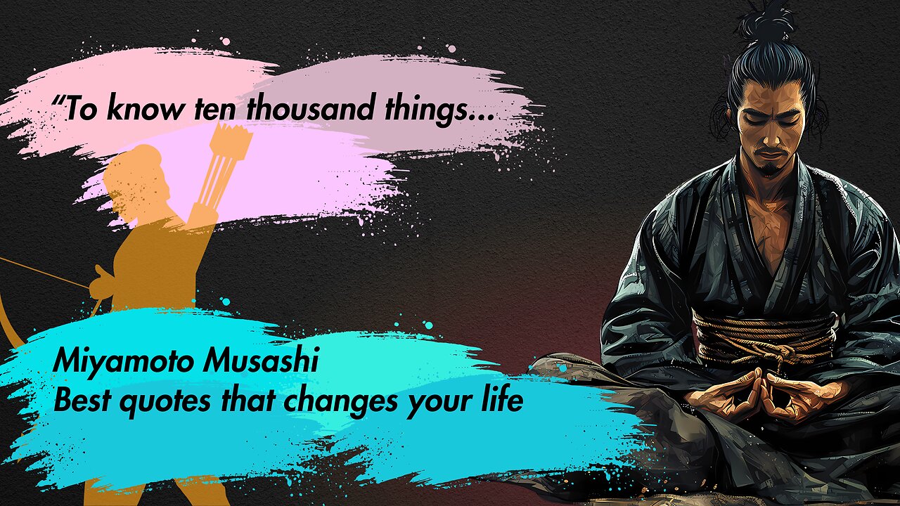 Timeless Wisdom: Miyamoto Musashi Quotes to Inspire Your Journey | Wisdom & Legacies