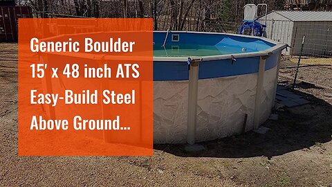 Generic Boulder 15' x 48 inch ATS Easy-Build Steel Above Ground Swimming Pool Kit by WaterThat