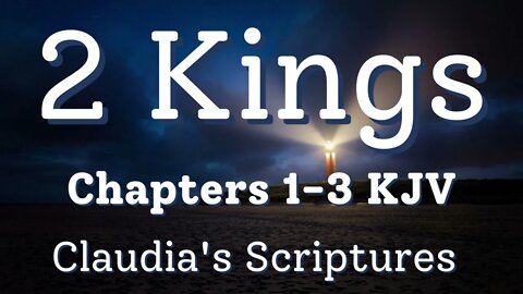 The Bible Series Bible Book 2 Kings Chapters 1-3 Audio