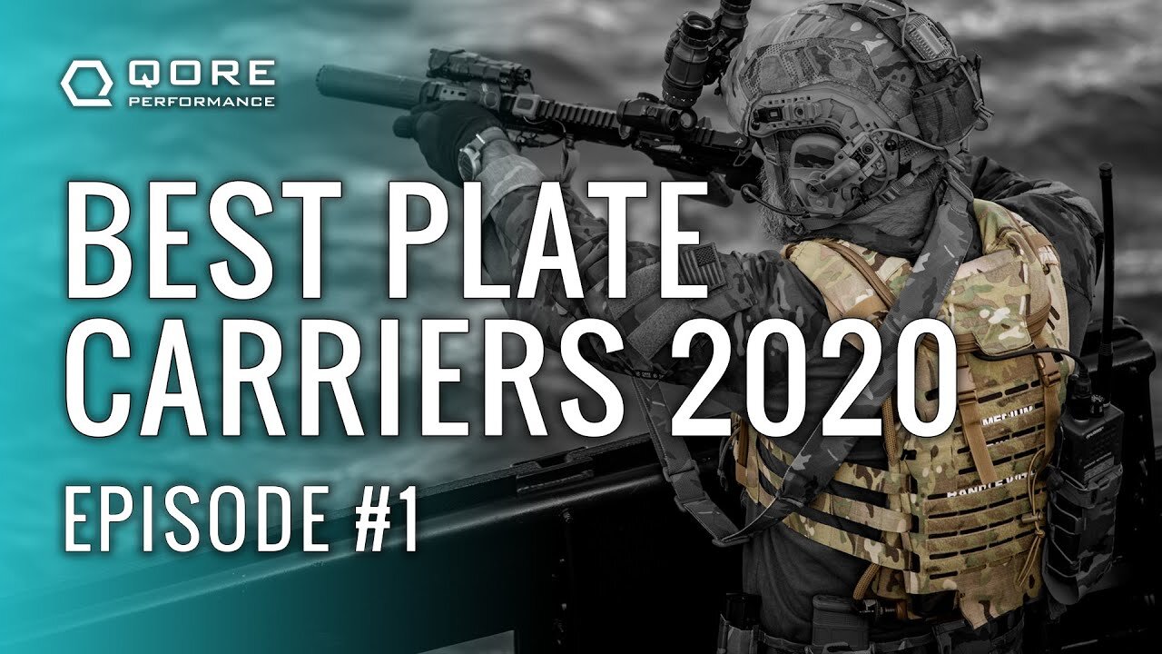 Best Plate Carriers 2020: Episode #1- Selection, How to Compare and Choose