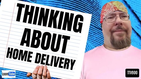 THINKING ABOUT HOME DELIVERY - 060920 TTV900