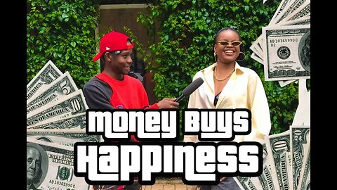 Does Money Buy Happiness? Street Podcast Episode 1