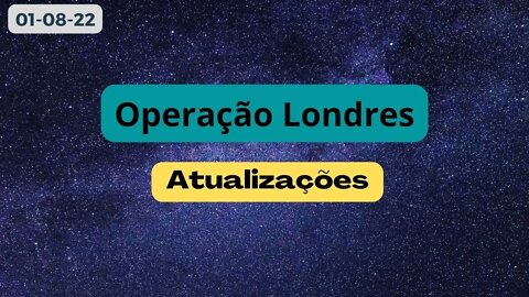 OPERACAO-LONDRES-INFORMACOES