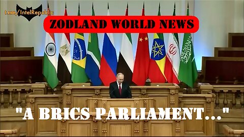 ►🚨🇷🇺🇷🇺🇷🇺 "a BRICS Parliament will form..." PUTIN