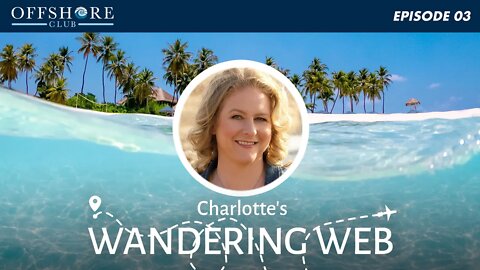 Charlotte's Wandering Web | Episode 3