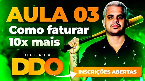 IMERSÃO DDO #03 - Como Ganhar 10X mais no Marketing Digital