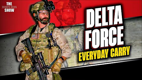 SHAWN RYAN SHOW | Delta Force Operator Tom Spooler | EVERYDAY CARRY
