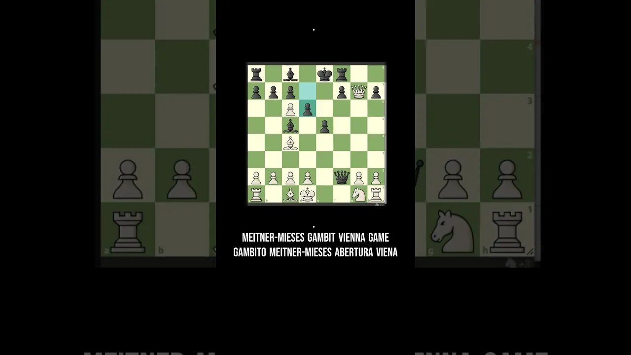 🔥🔥Meitner-Mieses Gambit Vienna Game Gambito Meitner-Mieses Abertura Viena #chess #xadrez #ajedrez