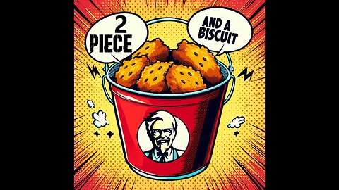 2 Piece and a Biscuit!! Episode #1