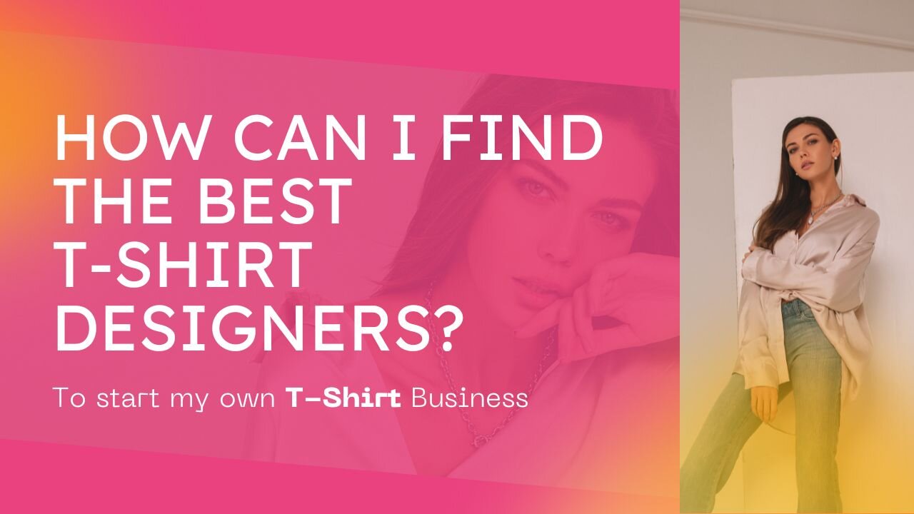 How can I find the best T-shirt designers, and see enough samples, to start my own business?
