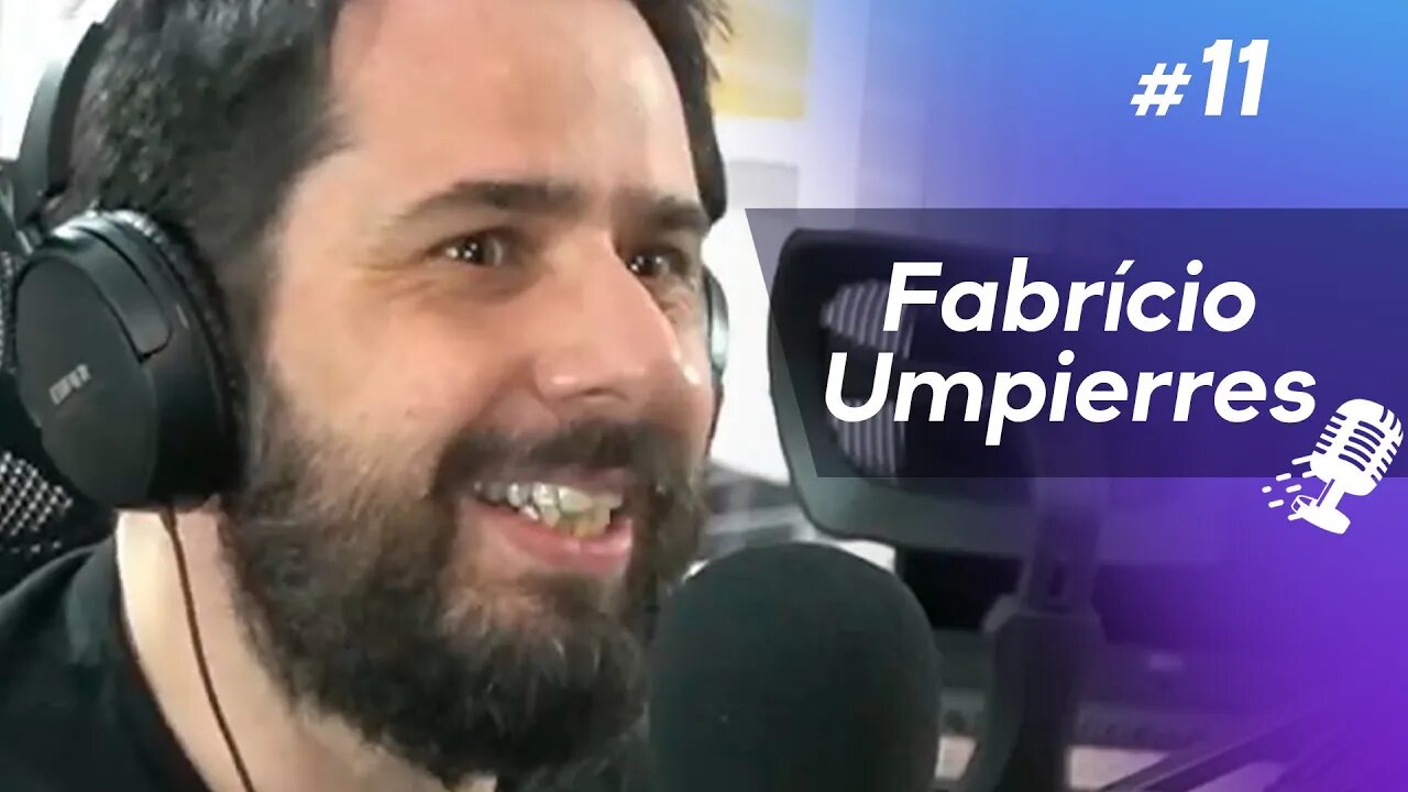 FABRÍCIO UMPIERRES | Jornalista de Inovação #11