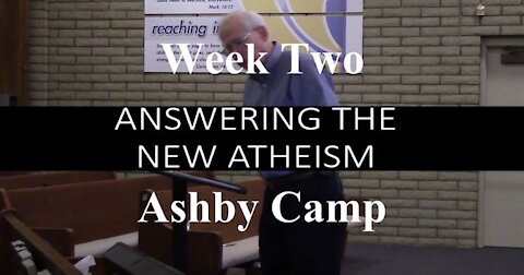 ANSWERING THE NEW ATHEISM part 2