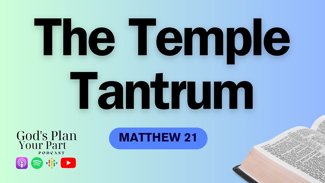 Matthew 21 | The Triumphal Entry, Temple Cleansing, and Confronting Empty Faith