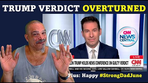 The Morning Knight LIVE! No. 1299- Trump Verdict Overturned