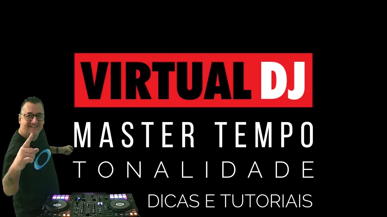 Função MASTER TEMPO Ligado ou Desligado no VirtualDJ