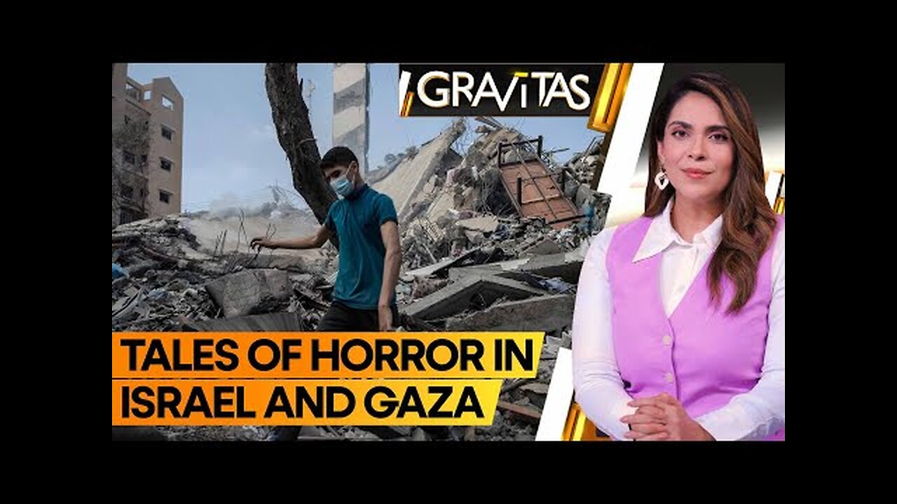 A week of Israel-Hamas fighting: Tales of horror | Gravitas