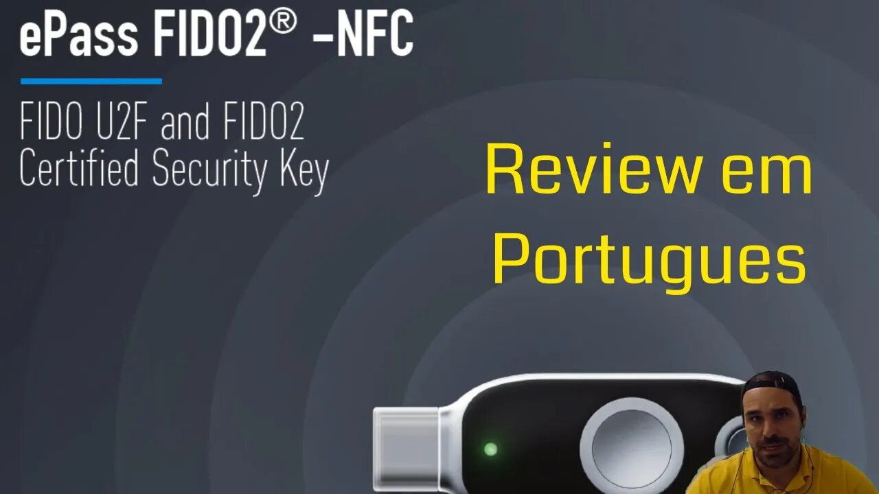 Review do FEITIAN ePass FIDO2 - NFC K40 2FA