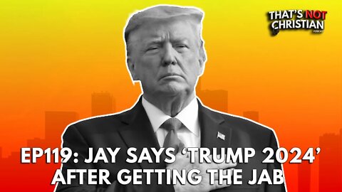 JAY Get's $100 for the Trump Jab