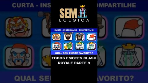 TODOS EMOTES CLASH ROYALE PARTE 9