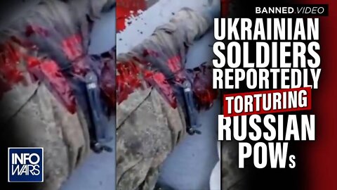 Shocking Video Reportedly Shows Ukrainians Shooting & Torturing Russian POWs