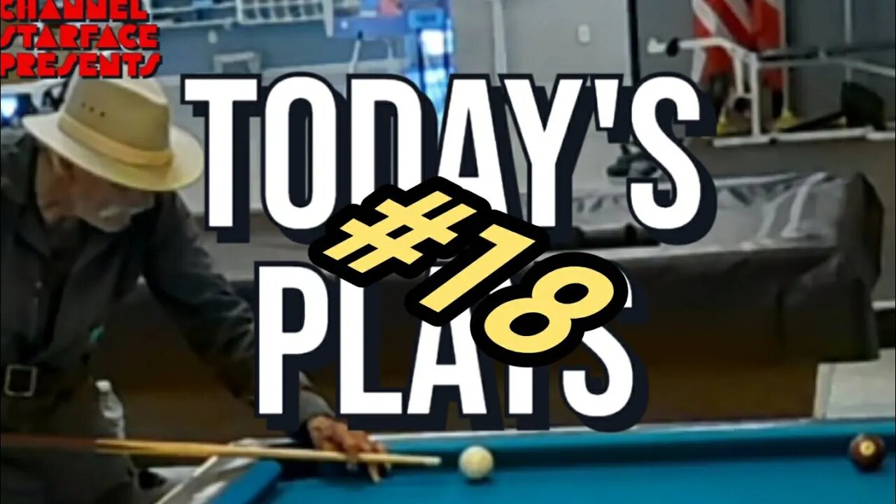 Today's Plays #18