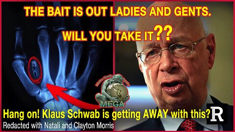 Hang on! Klaus Schwab is getting AWAY with this? | Redacted with Natali and Clayton Morris