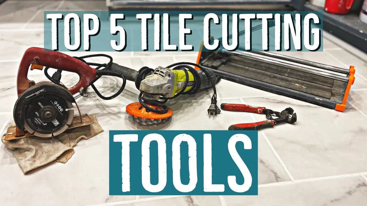 My Top 5 Tile Cutting Tools