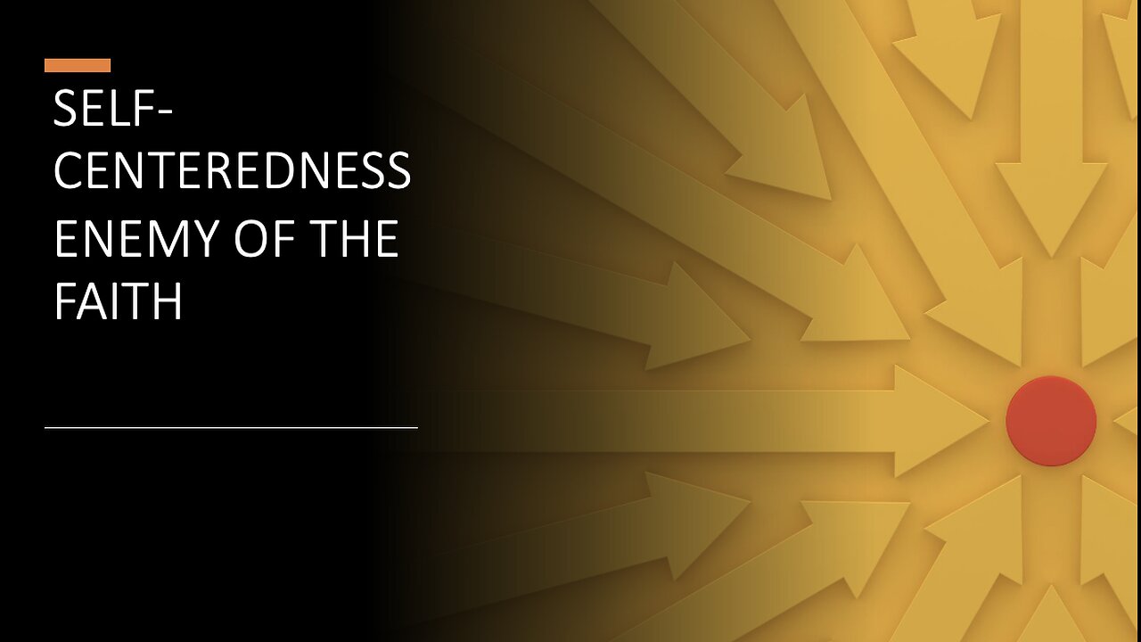 Self-Centeredness/Enemy of The Faith - PJ Hanley