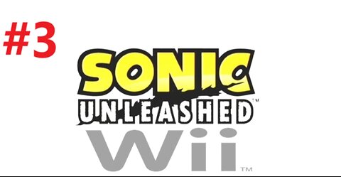 Sonic Unleashed - Wii Edition Movie - Part 3