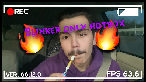 Blinker only hotbox!!