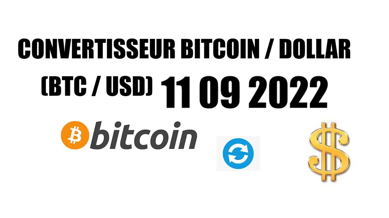 CONVERTISSEUR BITCOIN / DOLLAR (BTC / USD)