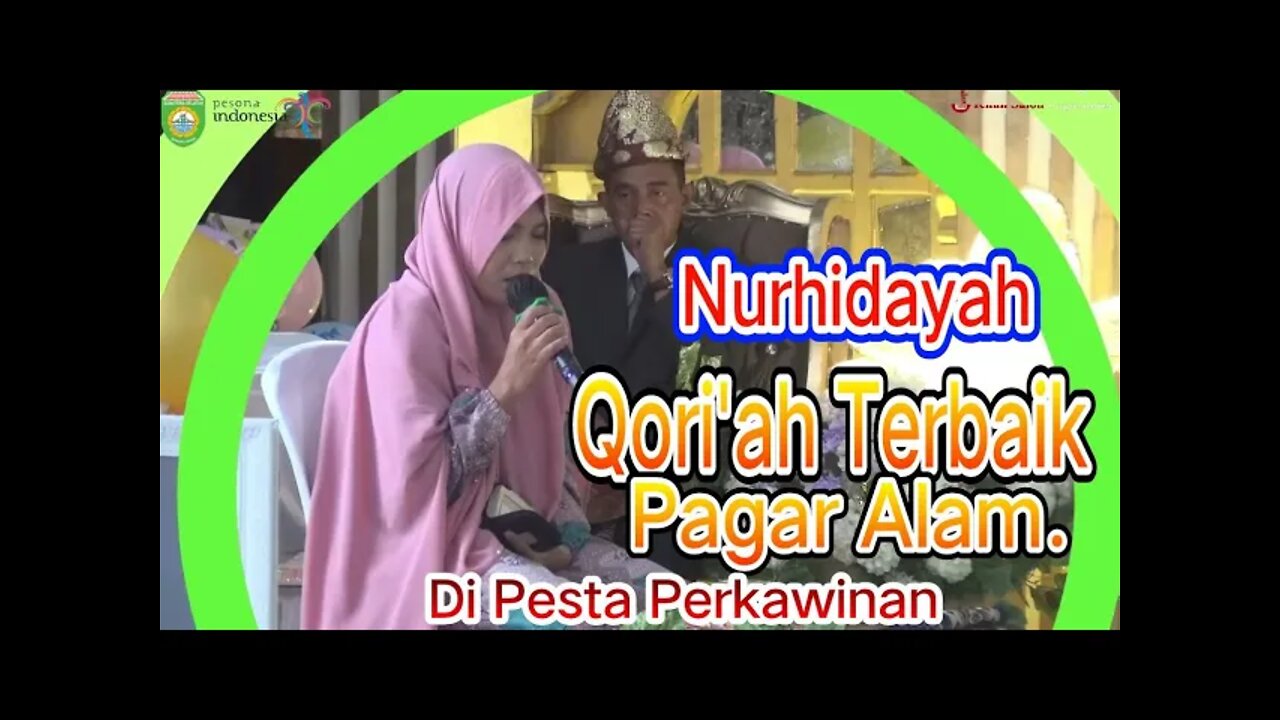 QORI'AH TERBAIK PAGARALAM JARAI DAN SEKITARNYA *NURHIDAYAH !! MEMBUAT SANG BESAN TERSENTUH !!