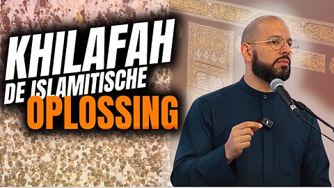 Khilafah: de Islamitische oplossing