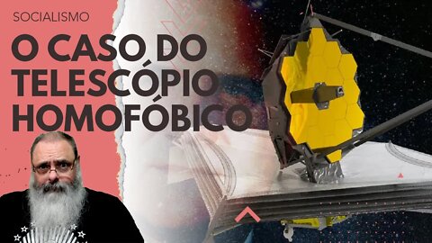 Esquerda americana IMPLICA COM TELESCÓPIO JAMES WEBB por considerar NOME HOMOFÓBICO