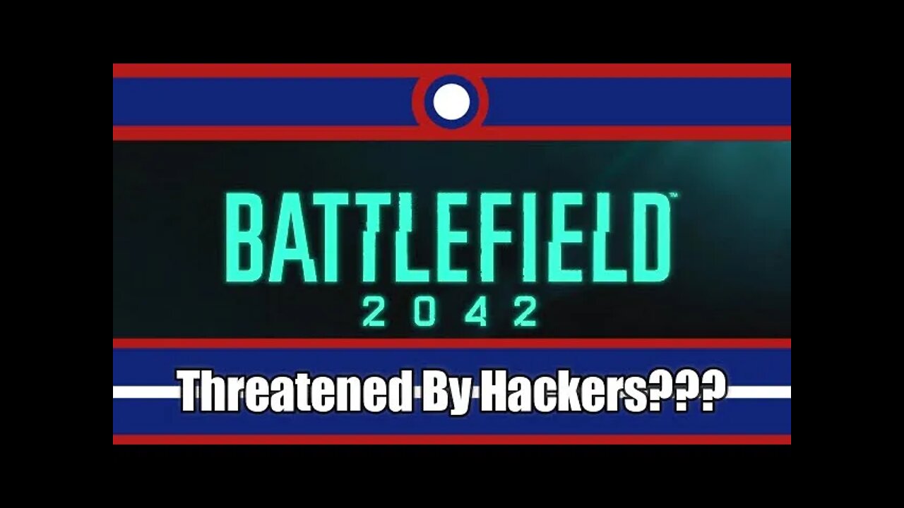 Battlefield 2042 Faces An Army Of Hackers